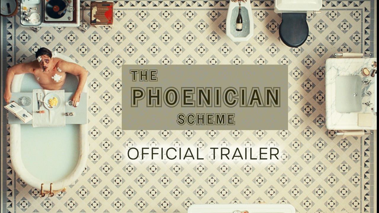 teaser image - The Phoenician Scheme Official Trailer