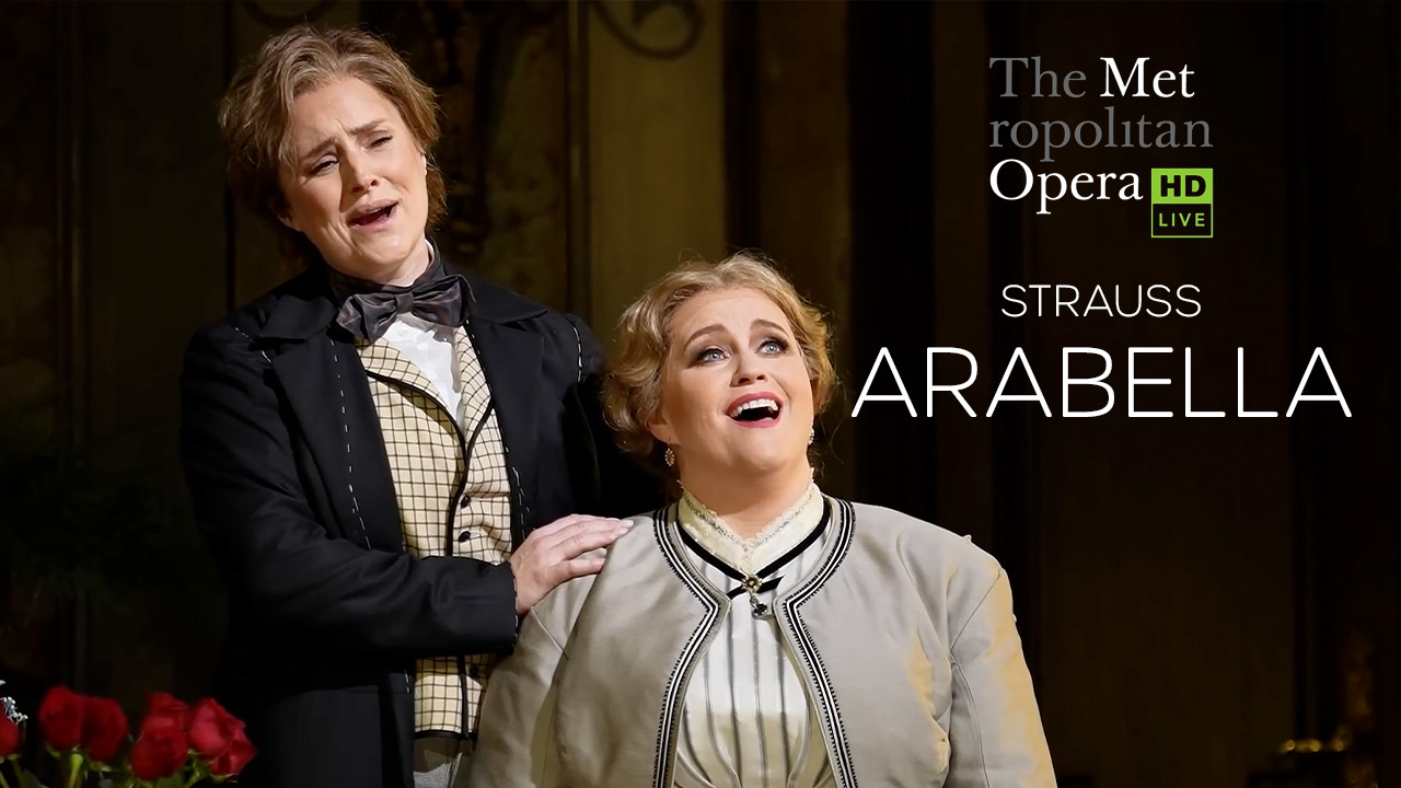 teaser image - Arabella (Strauss) Met Opera Live Official Trailer